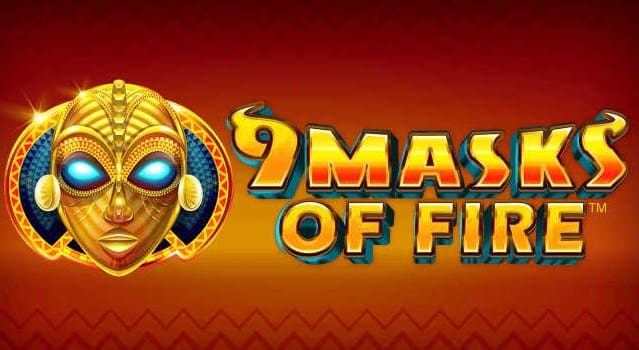 9 Masks of Fire